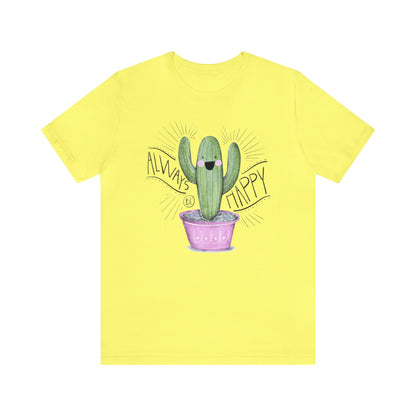 Always Be Happy Shirt, Cactus Print Tee, Womens Garden Shirt, Funny Cactus Tee, Motivational Shirt, Happy Shirt, Cactus Lover, Garden Shirt