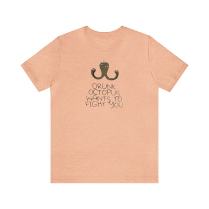 Drunk Octopus Wants To Fight You Shirt, Funny Shirt, Octopus Shirt, Sunday Funday Shirt, Drinking Shirt, Drunk Shirt, Drunk Octopus Shirt