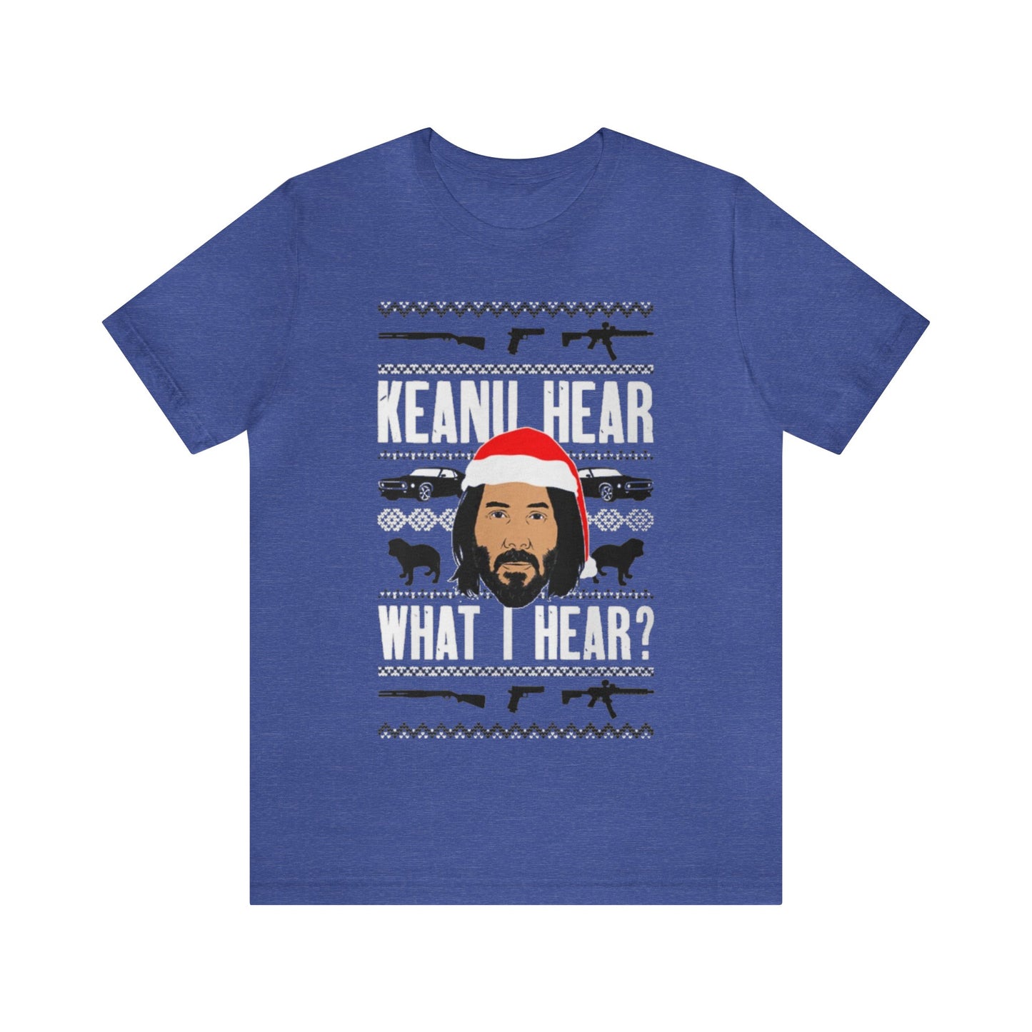 Keanu Hear What I Hear? Ugly Christmas Sweater, Funny Christmas Sweater, Holiday Sweater, Xmas, Funny Christmas, Funny Gift, Christmas Shirt