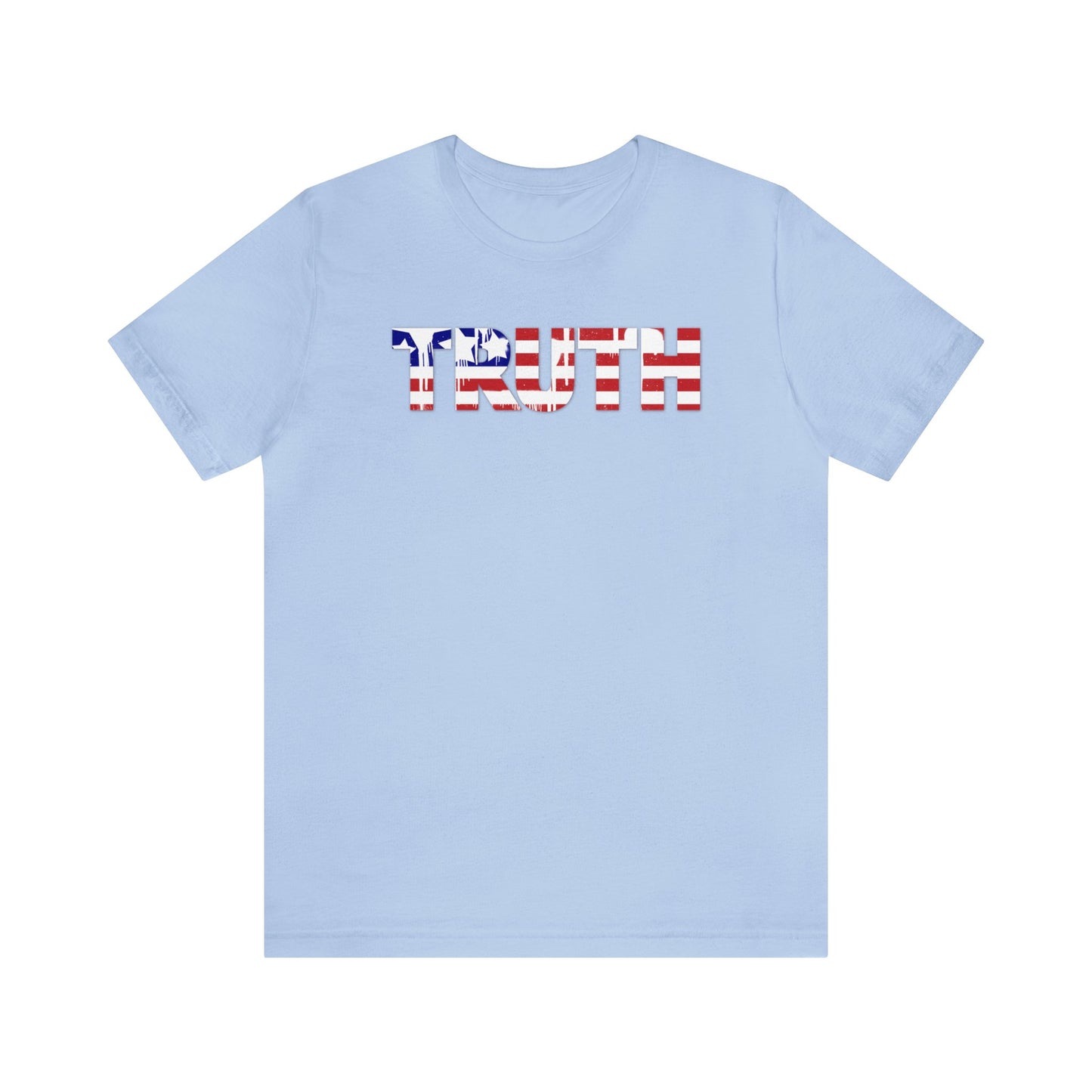 Patriotic Truth Shirt, 4th of July Shirt, Patriotic Shirt, Freedom Shirt, USA Shirt, American Flag Shirt, Red, White and Blue, America Shirt