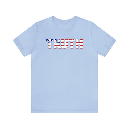 Patriotic Truth Shirt, 4th of July Shirt, Patriotic Shirt, Freedom Shirt, USA Shirt, American Flag Shirt, Red, White and Blue, America Shirt