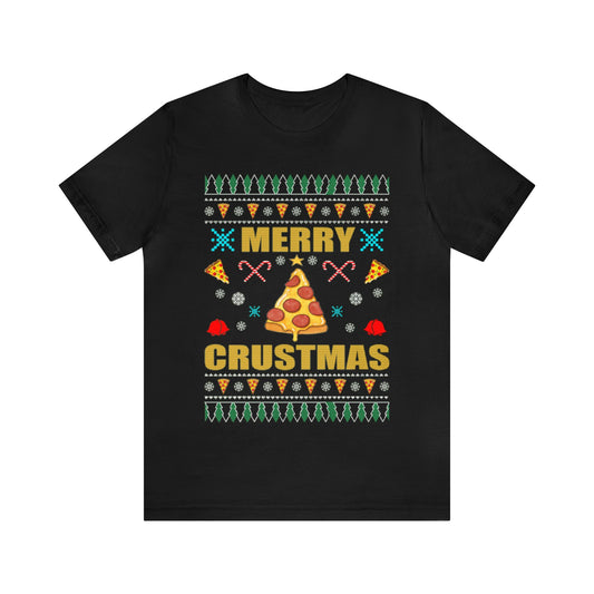 Merry Crustmas Ugly Christmas Sweater, Funny Christmas Sweater, Holiday Sweater, Pizza Christmas Shirt, Pizza Shirt, Pizza Lover, Xmas Shirt