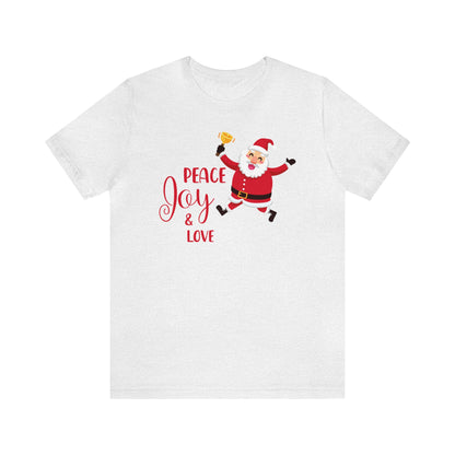 Peace, Joy and Love Santa Shirt, Santa Claus Shirt, Christmas Shirt, Xmas Shirt, Holiday Shirt, Merry Shirt, Festive Shirt, Merry Christmas