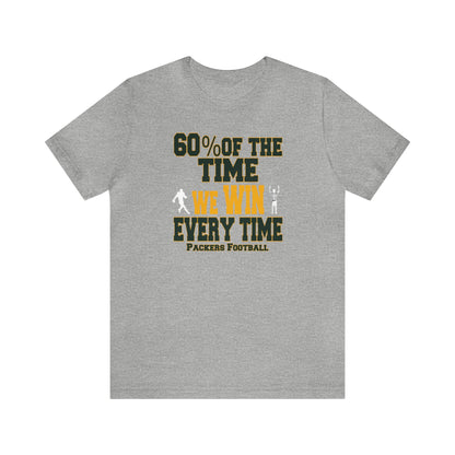 Funny Packers Football Shirt, Football Shirt, Funny Sport Shirt, Green Bay Football, Funny Football Tee, Sarcastic Football Shirt, Funny Tee