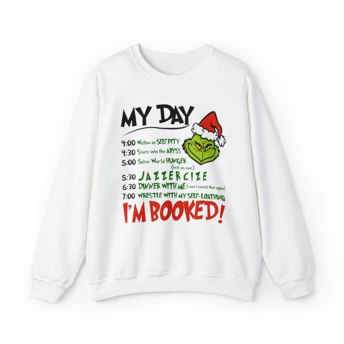 Grinch My Day Sweatshirt