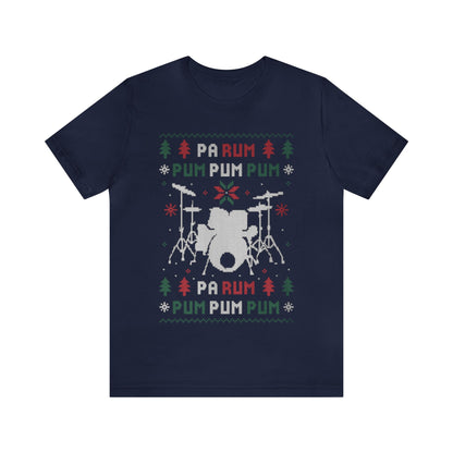 Pa Rum Pum Pum Pum Ugly Christmas Sweater, Drummer Christmas Shirt, Drummer Boy Shirt,Holiday Sweater, Ugly, Xmas, Funny Christmas, Funny T