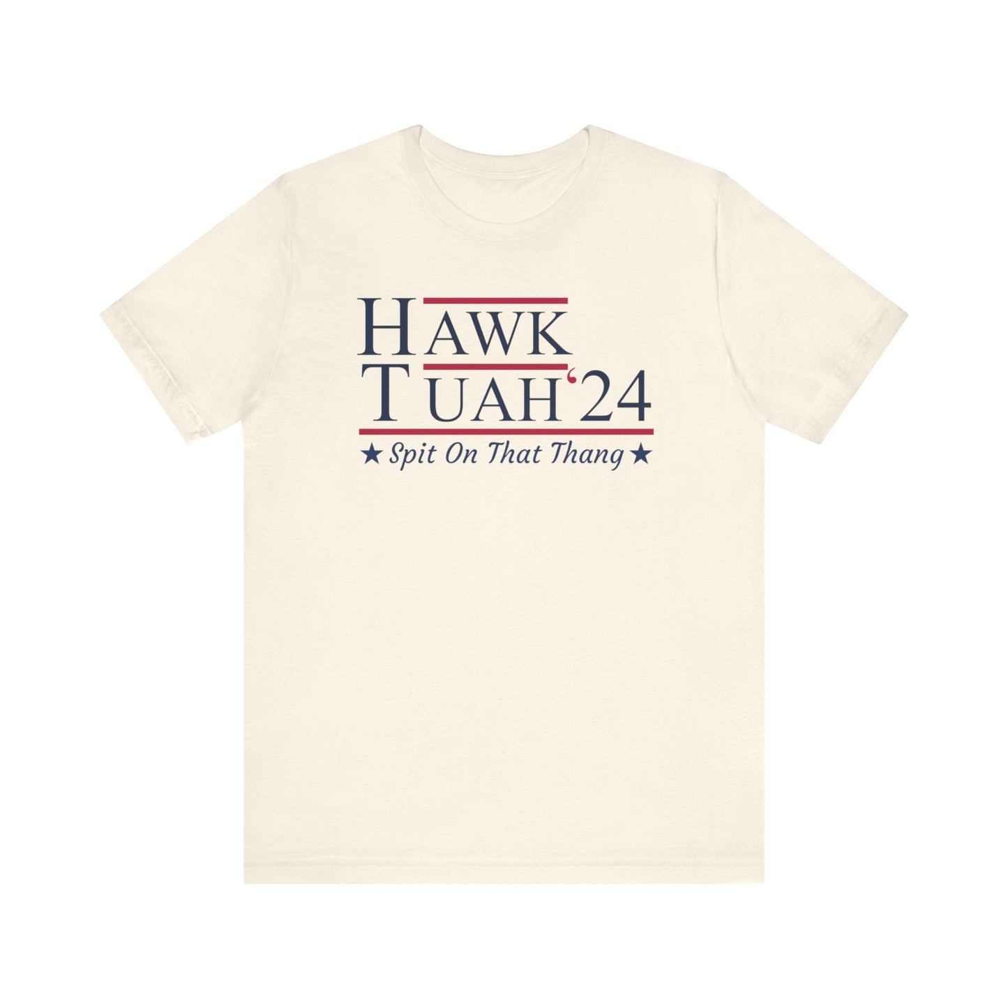 Hawk Tuah - Spit on that Thang, 2024, Election Shirt, Viral Shirt, Give Em That Hawk Tuah, Funny Trending Tee