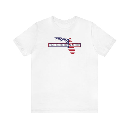 Make America Florida, American Patriot, Florida Shirt, Republican Shirt, Freedom Tee, Red White and Blue, Conservative, Patriotic Shirt, USA