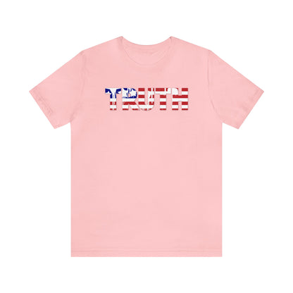 Patriotic Truth Shirt, 4th of July Shirt, Patriotic Shirt, Freedom Shirt, USA Shirt, American Flag Shirt, Red, White and Blue, America Shirt