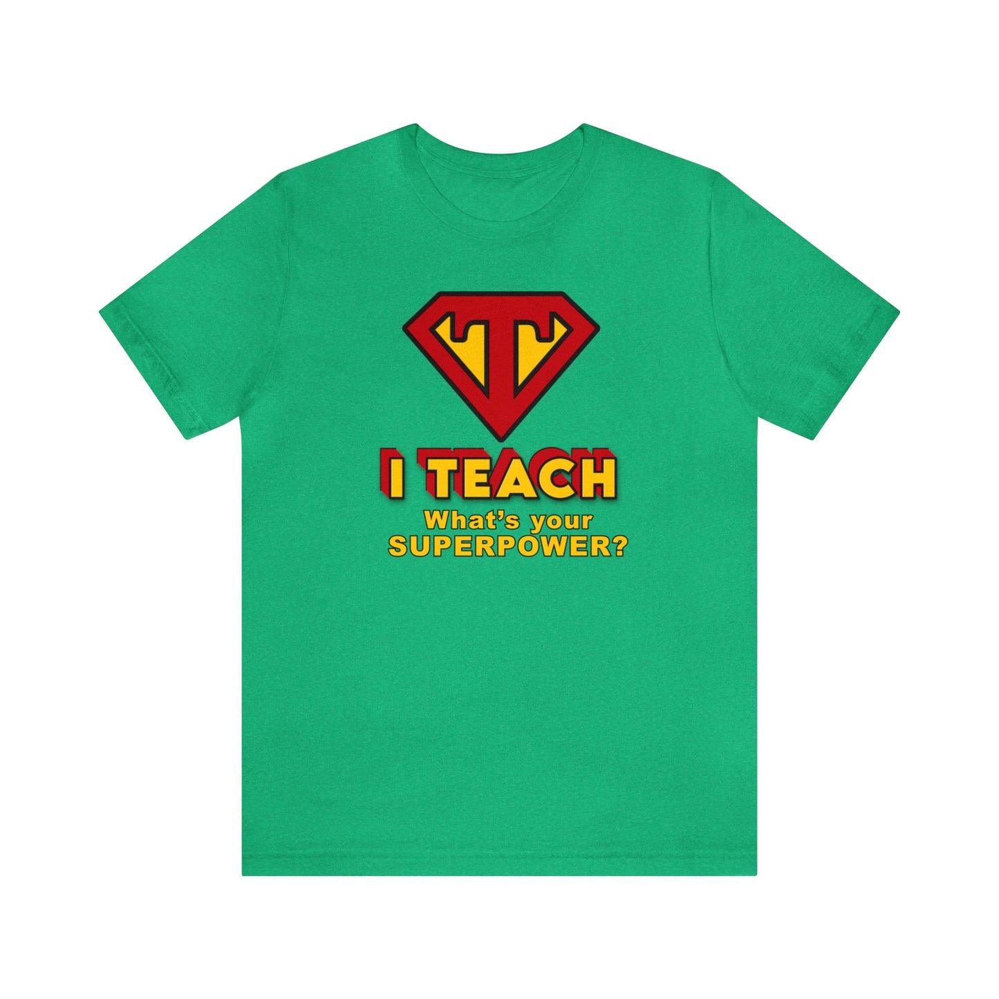 I Teach What's Your Superpower? Teacher Shirt, Funny Teacher, Cool Teacher, Super Teacher, Awesome Teacher, Best Teacher, Superpower, Gift