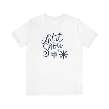 Let It Snow, Christmas Shirt, Christmas Gift, Gift for Her, Let It Snow Shirt, Christmas Sweatshirt, Holiday Gift, Xmas Tee, Holiday Shirt