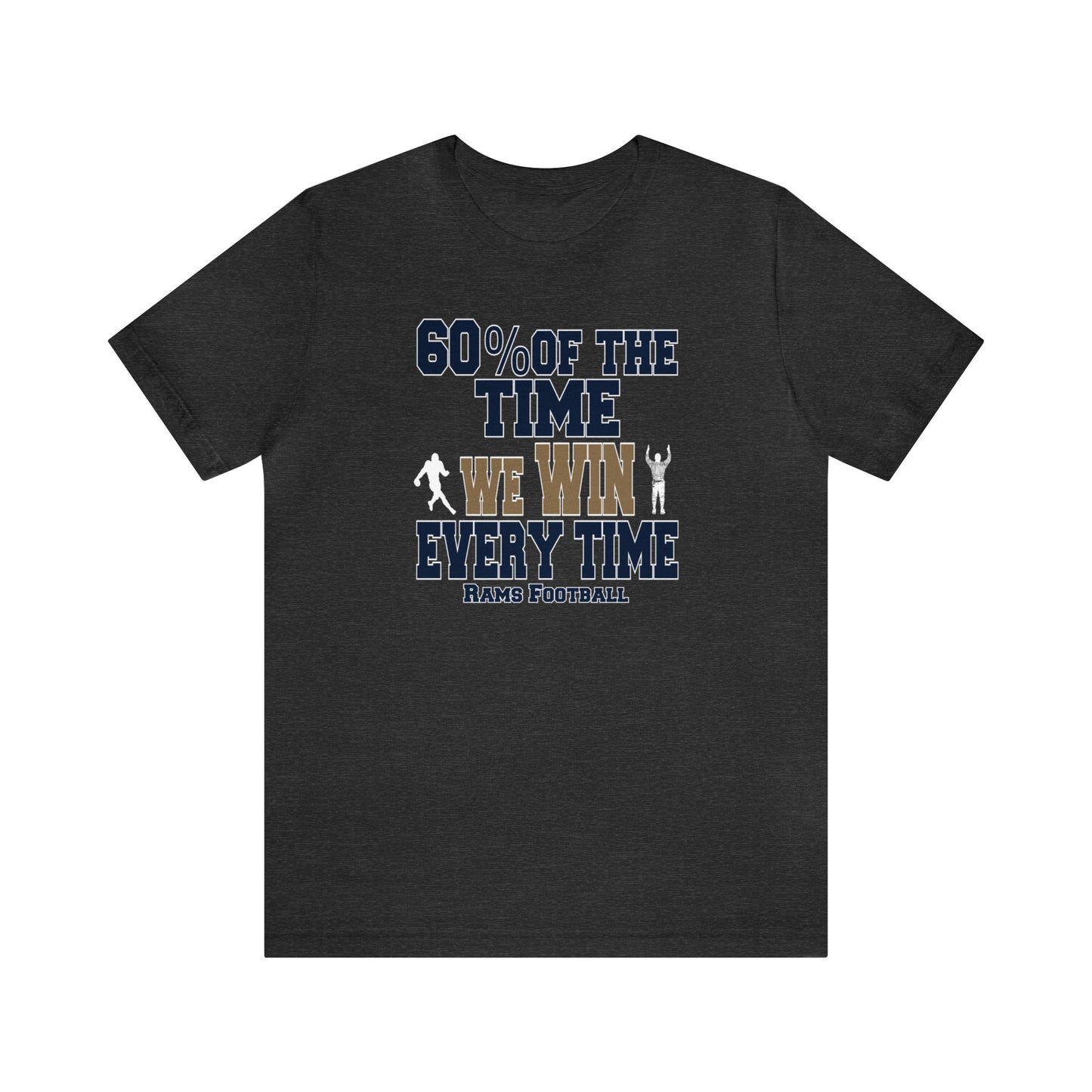 Funny Rams Football Shirt, Football Shirt, Funny Sport Shirt, Los Angeles Football, Funny Football Tee, Sarcastic Football Shirt, Funny Tee