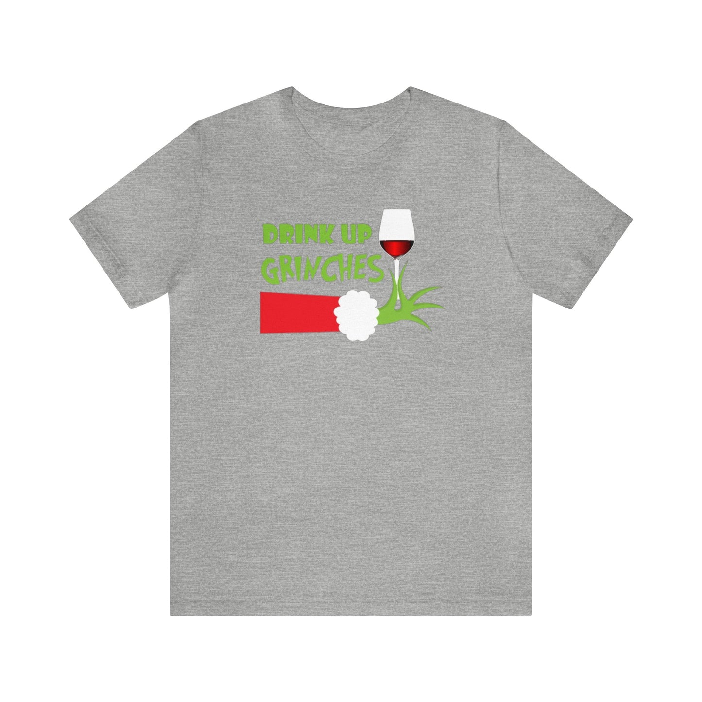 Drink Up Grinches Shirt, Grinch Shirt, Merry Grinchmas, Christmas Shirt, Xmas Shirt, Holiday Shirt, Merry Shirt, Festive Shirt, Grinchmas T