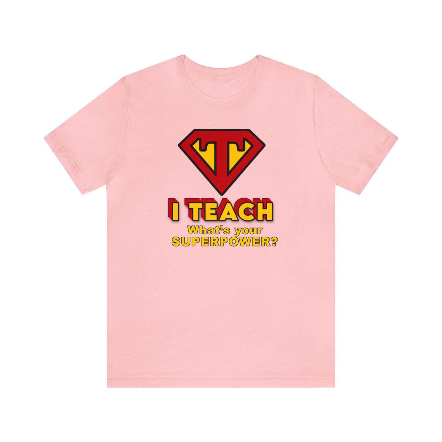 I Teach What's Your Superpower? Teacher Shirt, Funny Teacher, Cool Teacher, Super Teacher, Awesome Teacher, Best Teacher, Superpower, Gift