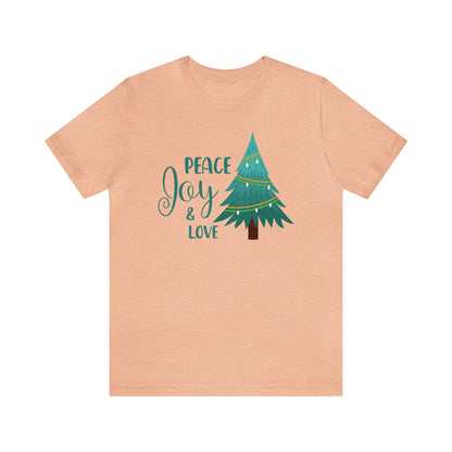 Peace Joy & Love Christmas Tree Shirt, Christmas Shirt, Xmas Shirt, Holiday Shirt, Merry Shirt, Festive Shirt, Merry Christmas Tee, Holiday