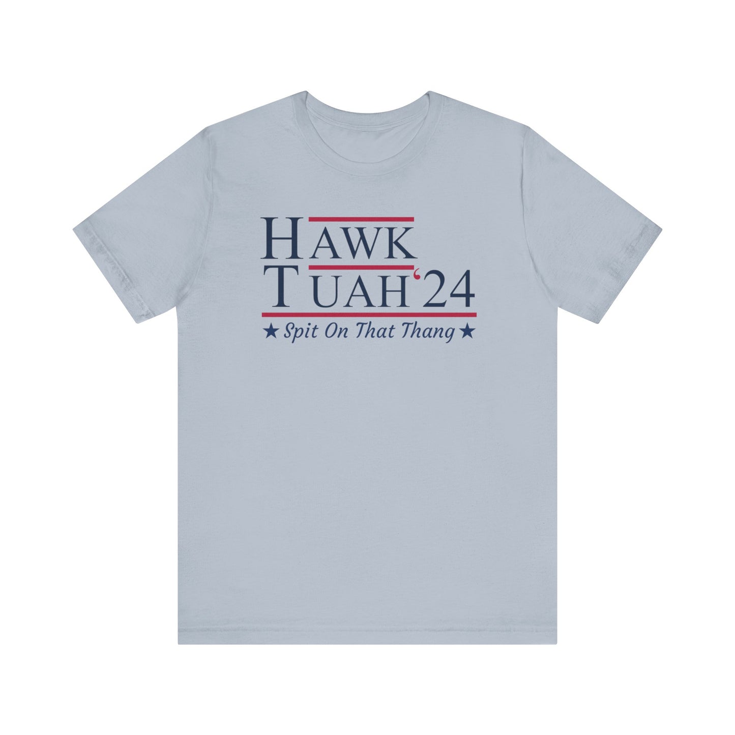 Hawk Tuah - Spit on that Thang, 2024, Election Shirt, Viral Shirt, Give Em That Hawk Tuah, Funny Trending Tee