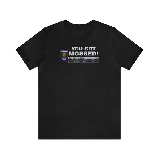YOU GOT MOSSED! Shirt, Randy Moss Fan Shirt, Minnesota Football, Football Tee, Vikings Shirt, Randy Moss Shirt, Classic 90s Vikings Shirt