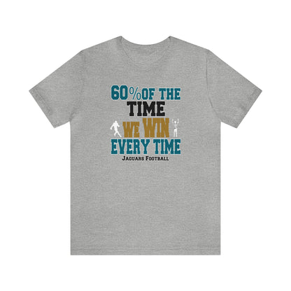Funny Jaguars Football Shirt, Football Tee, Funny Sports Tee, Jacksonville Football, Funny Football Tee, Sarcastic Football Shirt, Funny Tee