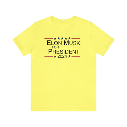 Elon Musk for President, Elon 2024, Musk For President, Elon Shirt, Elon Musk Gift, Musk We Trust, Presidential, Election, Funny Shirt, Musk