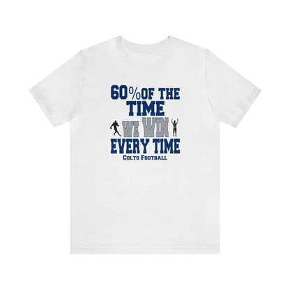 Funny Colts Football Shirt, Football Tee, Funny Sport Shirt, Indianapolis Football, Funny Football Tee, Sarcastic Football Shirt, Funny Tee