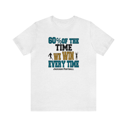 Funny Jaguars Football Shirt, Football Tee, Funny Sports Tee, Jacksonville Football, Funny Football Tee, Sarcastic Football Shirt, Funny Tee
