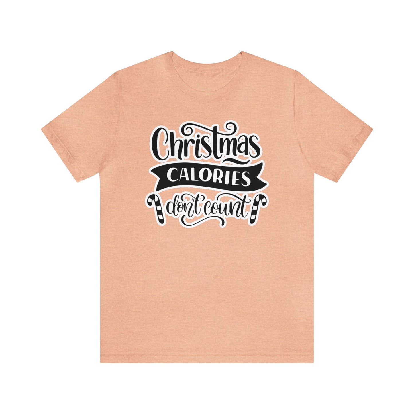 Christmas Calories Don't Count Shirt, Christmas Shirt, Xmas Shirt, Holiday Shirt, Merry Shirt, Festive Shirt, Merry Christmas Tee, Christmas