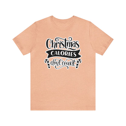 Christmas Calories Don't Count Shirt, Christmas Shirt, Xmas Shirt, Holiday Shirt, Merry Shirt, Festive Shirt, Merry Christmas Tee, Christmas