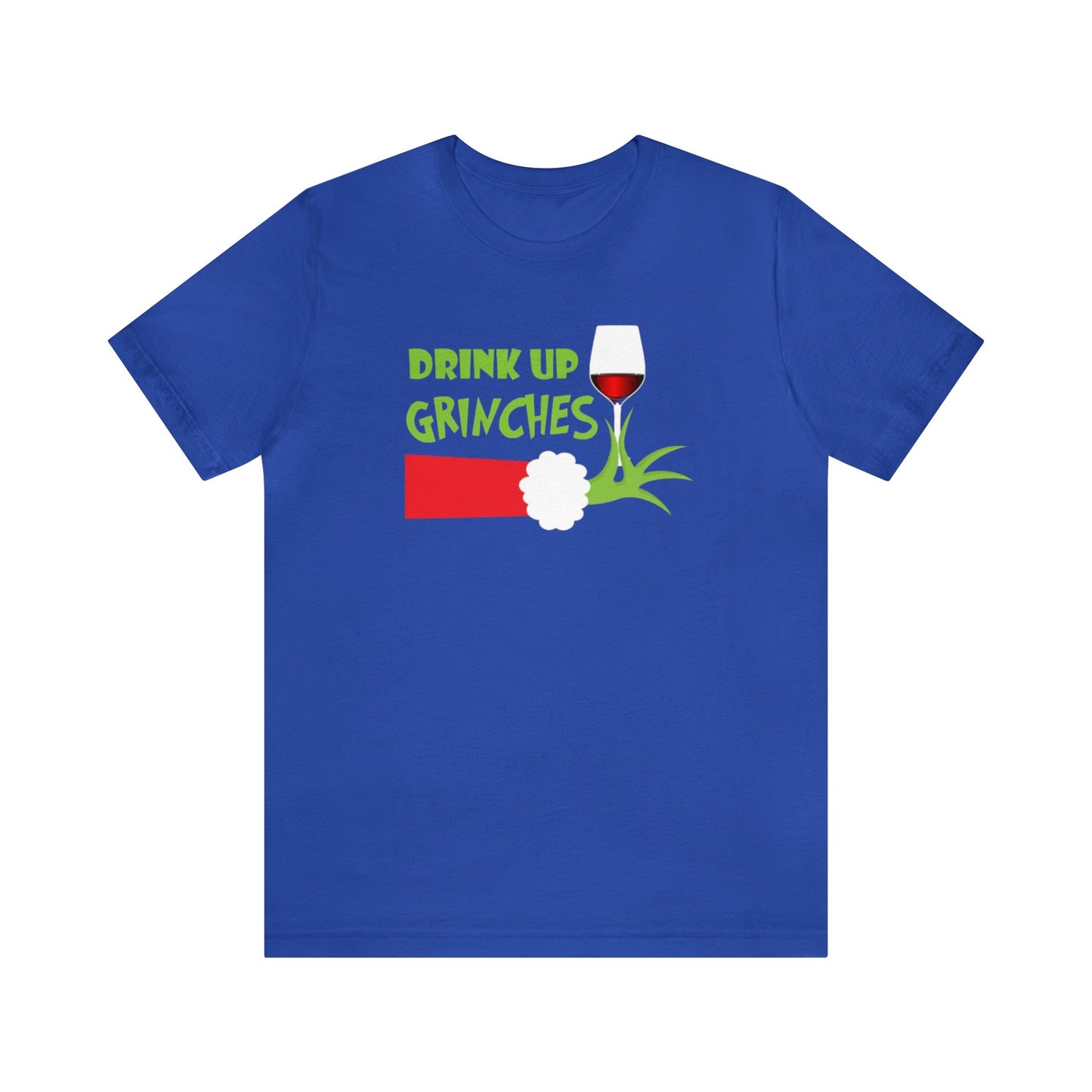 Drink Up Grinches Shirt, Grinch Shirt, Merry Grinchmas, Christmas Shirt, Xmas Shirt, Holiday Shirt, Merry Shirt, Festive Shirt, Grinchmas T