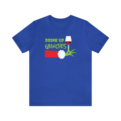 Drink Up Grinches Shirt, Grinch Shirt, Merry Grinchmas, Christmas Shirt, Xmas Shirt, Holiday Shirt, Merry Shirt, Festive Shirt, Grinchmas T