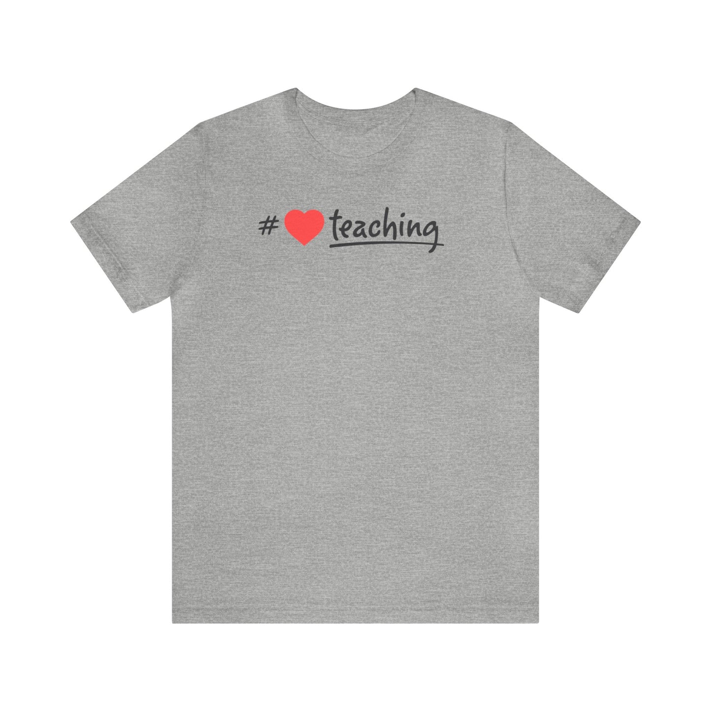 Hashtag Love Teaching Shirt, School Shirt, Back to School, Teacher Shirts, Teacher Gift, Elementary, Kindergarten, 1st grade, Cool Teacher