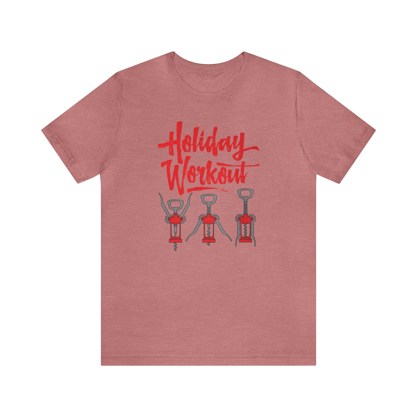 Holiday Workout Shirt, Funny Wine Shirt, Wine Lover Gift, Cork Screw Shirt, Favorite Workout Shirt, Wine Workout Shirt, Wine Saying Shirt