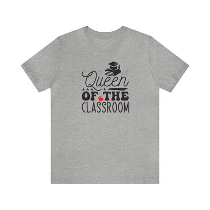 Queen Of The Classroom Shirt, School Shirt, Teacher Shirts, Back to School, Teacher Gift, Elementary Teacher, Kindergarten Teacher, Teacher