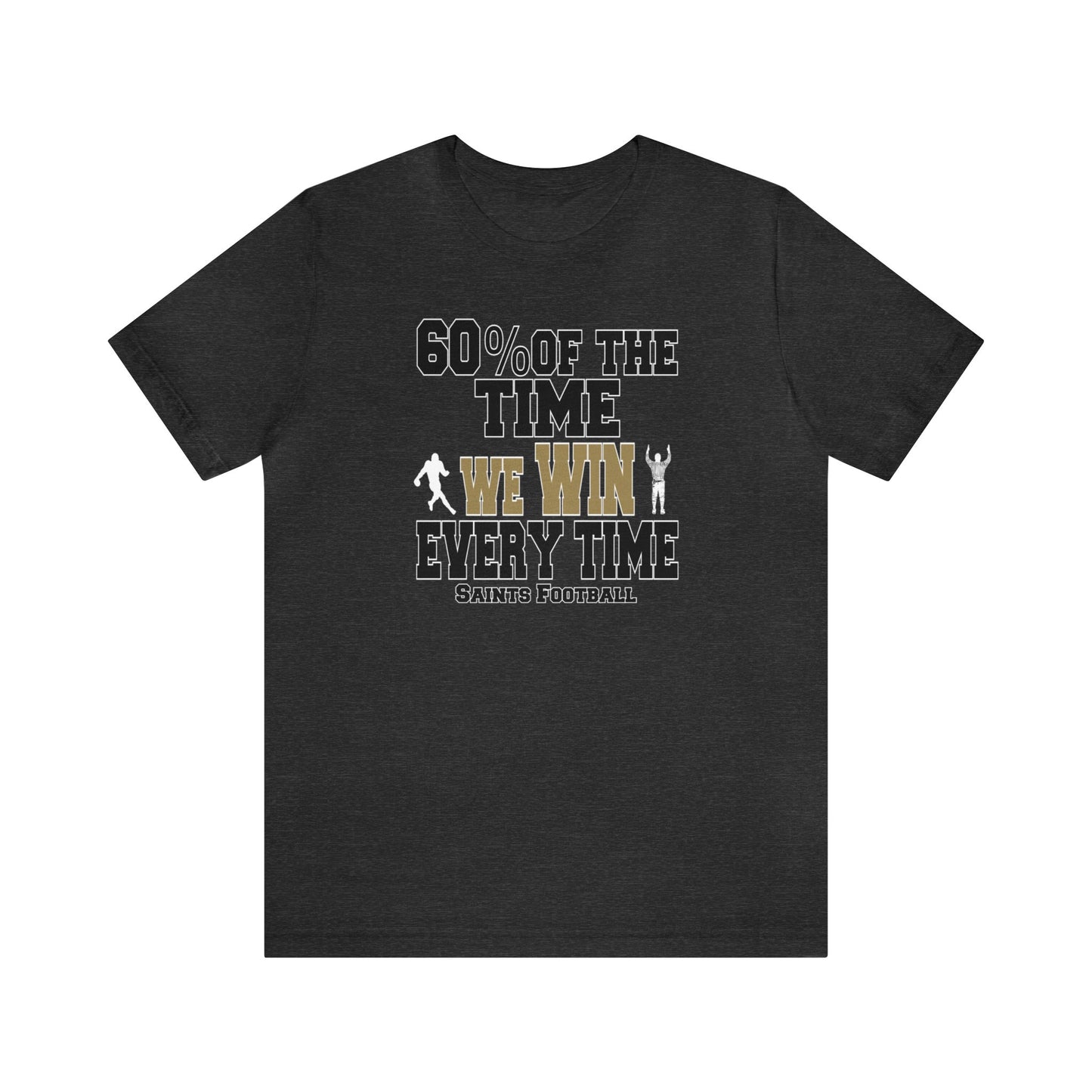 Funny Saints Football Shirt, Football Shirt, Funny Sport Tee, New Orleans Football, Funny Football Tee, Sarcastic Football Shirt, Funny Tee