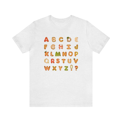 Alphabet Cookies Shirt, ABC Christmas Shirt, Teacher Alphabet Xmas Gift, Holiday, Ugly, Xmas, Christmas Sweatshirt, Xmas T, ABC Cookie Shirt