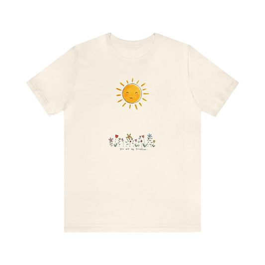 You Are My Sunshine Shirt, Sunshine Shirt, Wildflower Shirt, Floral, Nature, Flower Shirt, Botanical Shirt, Plant Lover Shirt, Floral Shirt
