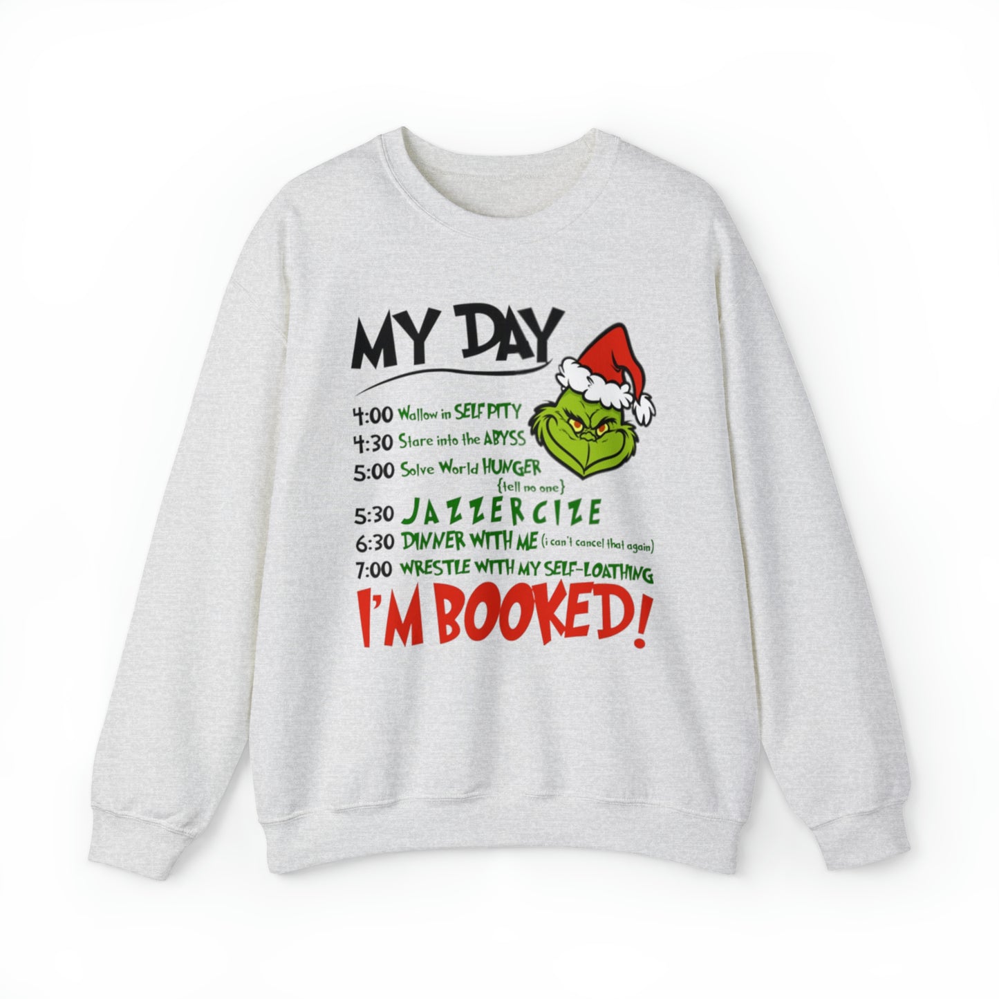 Grinch My Day Sweatshirt